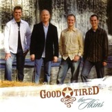 Good Tired [Music Download]
