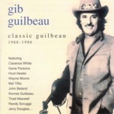 Classic Gib Guilbeau [Music Download]