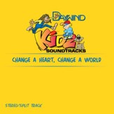 Change A Heart, Change A World [Music Download]