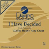 I Have Decided [Music Download]