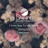 I Give You To His Heart [Music Download]