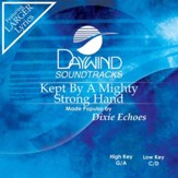 Kept By A Mighty Strong Hand [Music Download]