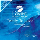 Testify To Love [Music Download]
