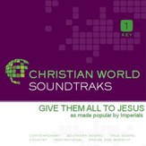 Give Them All to Jesus [Music Download]
