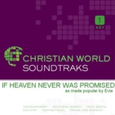 If Heaven Never Was Promised [Music Download]