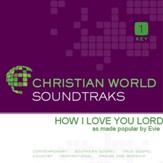 How I Love You Lord [Music Download]