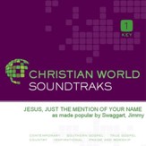 Jesus, Just The Mention Of Your Name [Music Download]