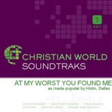 At My Worst You Found Me [Music Download]