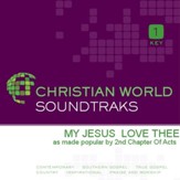 My Jesus Love Thee [Music Download]