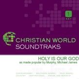 Holy Is Our God [Music Download]