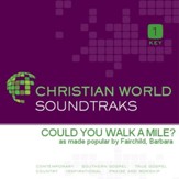 Could You Walk A Mile? [Music Download]