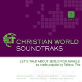 Let'S Talk About Jesus For Awhile [Music Download]