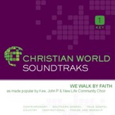 We Walk By Faith [Music Download]