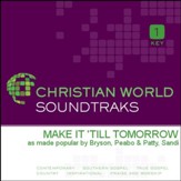 Make It 'Till Tomorrow [Music Download]