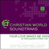 Your Love Makes Me Sing [Music Download]