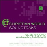 I'Ll Be Around [Music Download]