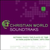Nothing Takes The Place Of Time [Music Download]