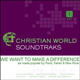 We Want To Make A Difference [Music Download]