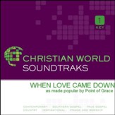 When Love Came Down [Music Download]