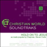 Hold On to Jesus [Music Download]