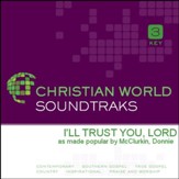 I'll Trust You, Lord [Music Download]