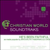 He's Been Faithful [Music Download]