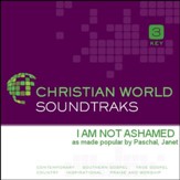 I Am Not Ashamed [Music Download]