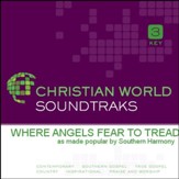 Where Angels Fear To Tread [Music Download]