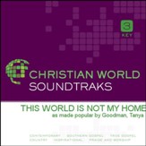 This World Is Not My Home [Music Download]