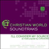 I'Ll Consider My Source [Music Download]