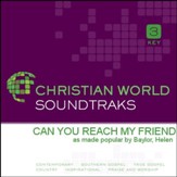 Can You Reach My Friend [Music Download]