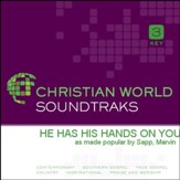 He Has His Hands On You [Music Download]
