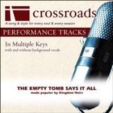 The Empty Tomb Says It All - Low with Background Vocals in C [Music Download]