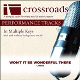 Won't It Be Wonderful There - Original without Background Vocals in F# [Music Download]