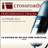 I'd Rather Be An Old Time christian, - Low with Background Vocals in C# [Music Download]