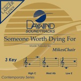 Someone Worth Dying For [Music Download]