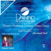 There's Nothing Greater Than Grace [Music Download]