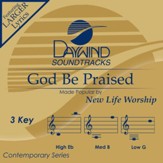 God Be Praised [Music Download]