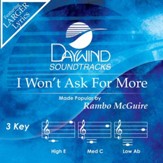 I Won't Ask For More [Music Download]