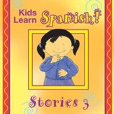 Kids Learn Spanish STORIES 3 [Music Download]