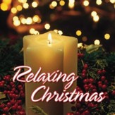 Relaxing Christmas [Music Download]