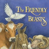 The Friendly Beasts [Music Download]