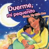 Duerme, mi Pequenito / Sleep, My Little One [Music Download]