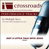 Just A Little Talk With Jesus (Performance Track without Background Vocals in Eb) [Music Download]