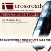 He's Everything I Need (That's All I Need) (Made Popular By The Kingsmen) [Performance Track] [Music Download]