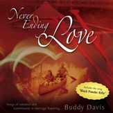Never Ending Love: Songs of Romance and Commitment in Marriage [Music Download]