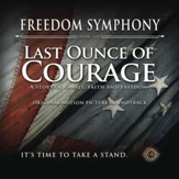 Last Ounce Of Courage Medley (America the Beautiful and Battle Hymn of the Republic) [Music Download]