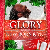 Glory to The New Born King [Music Download]