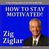 How to Stay Motivated! [Music Download]