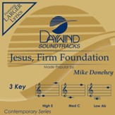 Jesus, Firm Foundation [Music Download]
